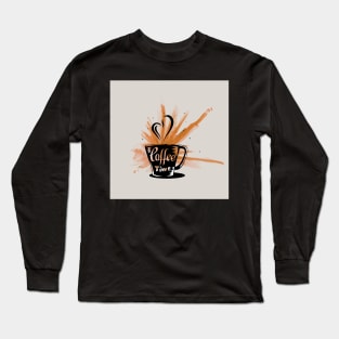 Coffee Time Long Sleeve T-Shirt